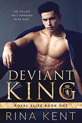 Deviant King (Royal Elite Book 1)