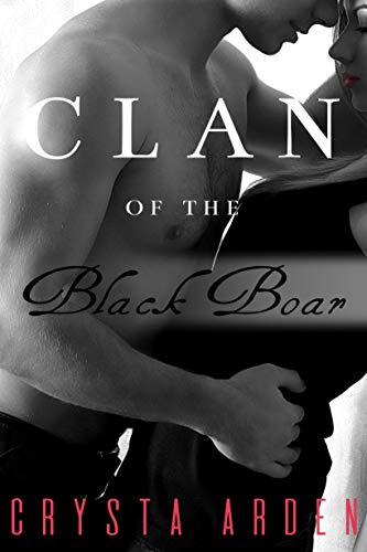 Clan of the Black Boar (Clan Romance Book 1)