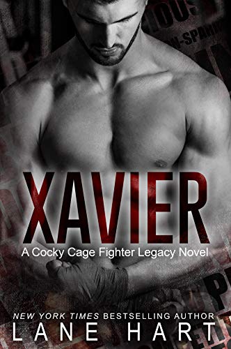 Xavier (A Cocky Cage Fighter Legacy Novel Book 1)