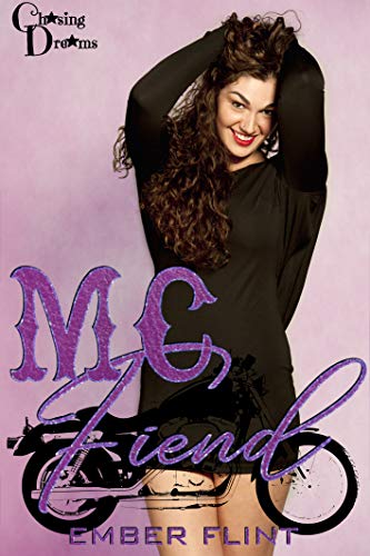 MC Fiend: Curves on Bikes Book 1 (Chasing Dreams 10)