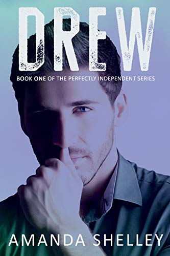 Drew (Perfectly Independent Series Book 1)