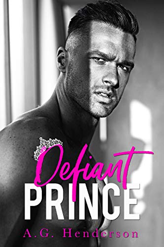 Defiant Prince (Black Rose University Book 1)