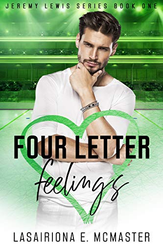 Four Letter Feelings (The Jeremy Lewis Series Book 1)