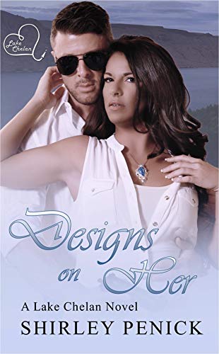 Designs on Her (Lake Chelan Book 2)