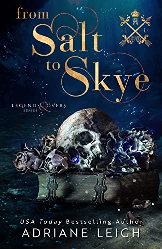 From Salt to Skye (Legends and Lovers)