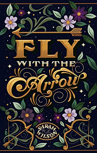 Fly with the Arrow (Bluebeard’s Secret Book 1)