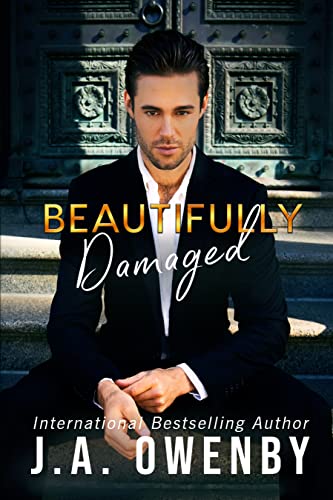 Beautifully Damaged (Beautifully Damaged Series Book 1)