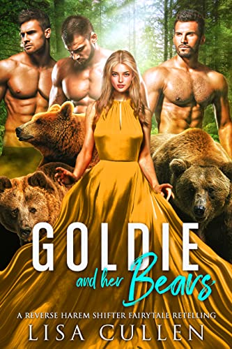 Goldie and Her Bears (Dirty Paranormal Fairytale Haremland Book 3)