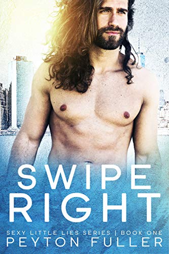 Swipe Right (Sexy Little Lies Book 1)