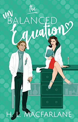 The Unbalanced Equation (Hot Mess Trilogy Book 1)