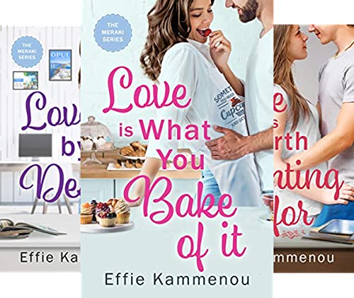 Love is What You Bake of it (The Meraki Series Book 1)