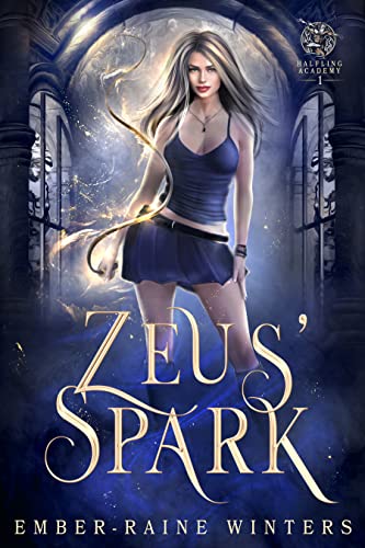 Zeus’ Spark (Halfling Academy Book 1)