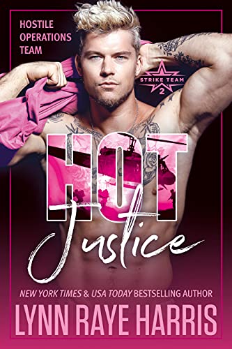 HOT JUSTICE (Hostile Operations Team® – Strike Team 2)