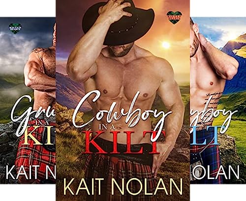 Cowboy in a Kilt (Kilted Hearts Book 1)