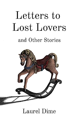 Letters to Lost Lovers & Other Stories