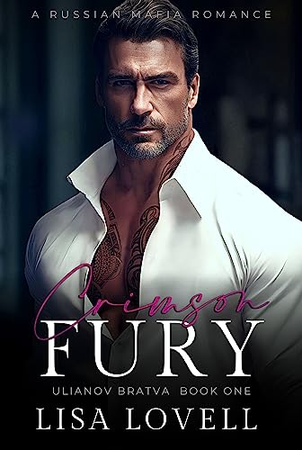 Crimson Fury (Ulianov Bratva Book 1)