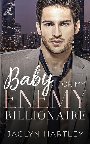 Baby for My Enemy Billionaire