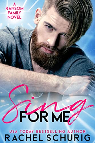 Sing For Me (Ransom Family Book 1)