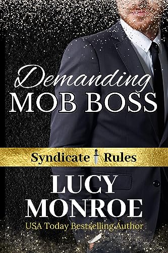 Demanding Mob Boss (Syndicate Rules Book 3)