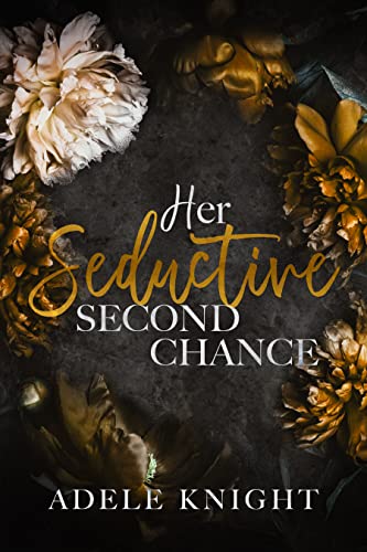 Her Seductive Second Chance