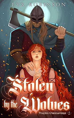 Stolen by the Wolves (Viking Omegaverse Book 1)