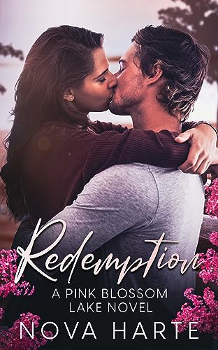 Redemption (Pink Blossom Lake Book 1)