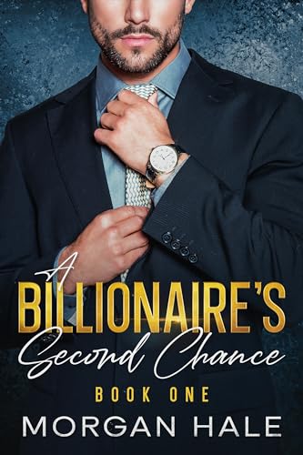 A Billionaire’s Second Chance