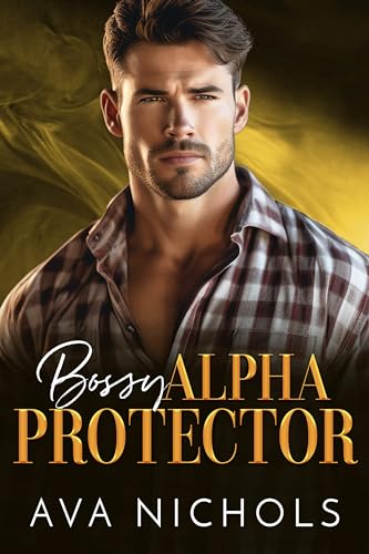 Bossy Alpha Protector