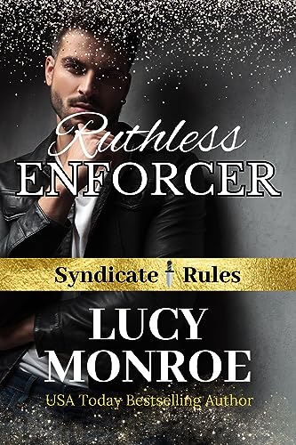 Ruthless Enforcer (Syndicate Rules Book 4)