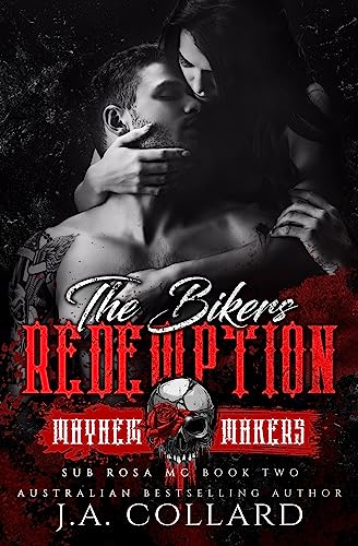 The Bikers Redemption (Sub Rosa MC Book 2)
