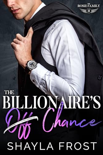 The Billionaire’s Off Chance