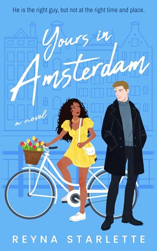 Yours in Amsterdam: A Novel