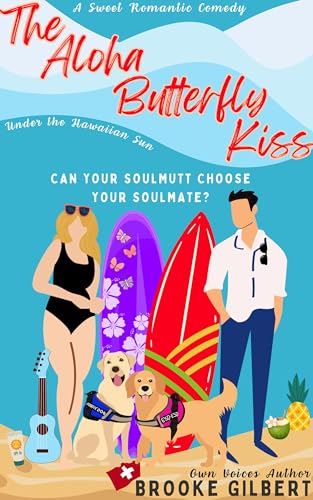 The Aloha Butterfly Kiss (The International Soulmates Series)