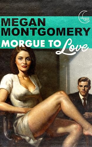 Morgue to Love