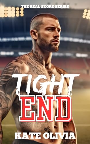 Tight End (The Real Score Book 5)