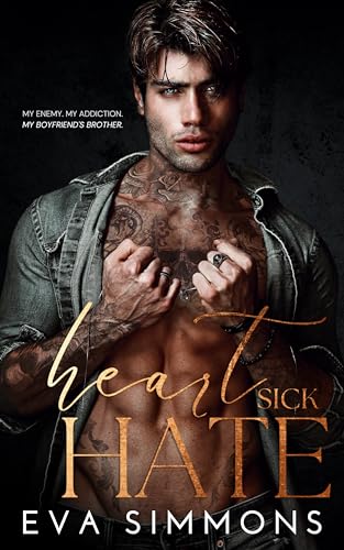 Heart Sick Hate (Twisted Roses Book 2)