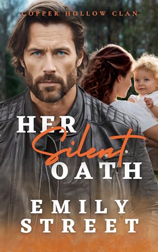 Her Silent Oath (Copper Hollow Clan Book 1)