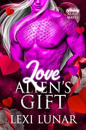 Love Alien’s Gift