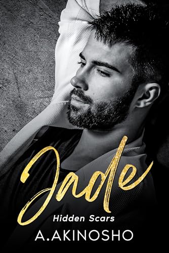 Hidden Scars (Jade Book 1)