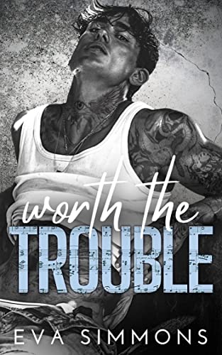 Worth the Trouble (Enemy Muse Book 4)