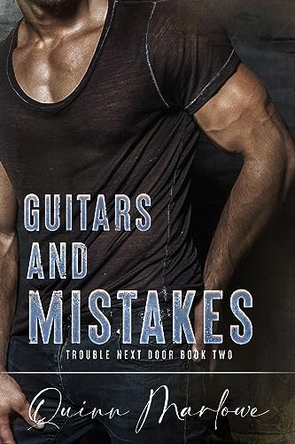 Guitars and Mistakes (Trouble Next Door Book 2)