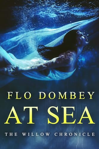 At Sea (The Willow Chronicle Book 3)