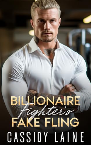 Billionaire Fighter’s Fake Fling