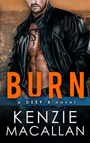 Burn (A Deep 8 Novel)