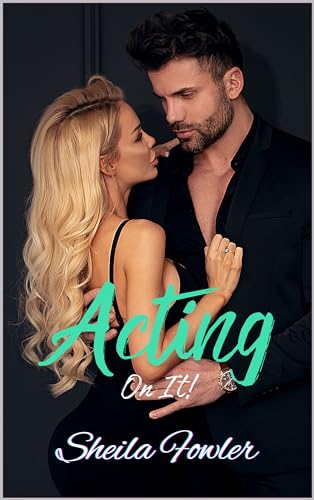 Acting On It (Love Craft Book 2)