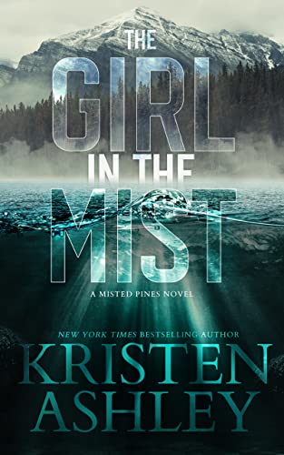 The Girl in the Mist (Misted Pines Series Book 1)