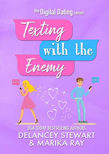 Texting With the Enemy (Digital Dating Book 1)