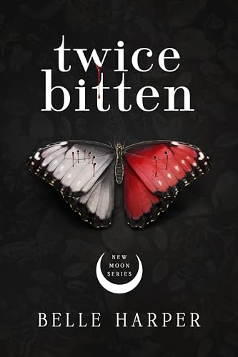 Twice Bitten (New Moon Series Book 1)