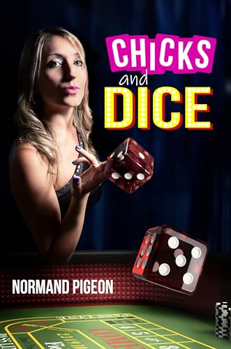 Chicks and Dice: A Las Vegas Romance