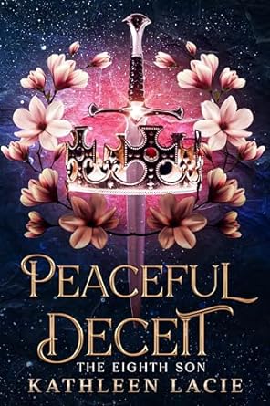 Peaceful Deceit (The Eighth Son Book 1)